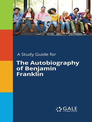 cover image of A Study Guide for "The Autobiography of Benjamin Franklin"